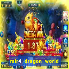 mir4 dragon world private server